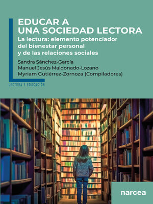 cover image of Educar a una sociedad lectora